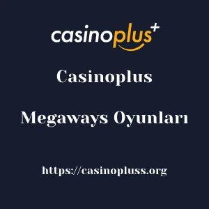 Casinoplus Megaways Oyunları